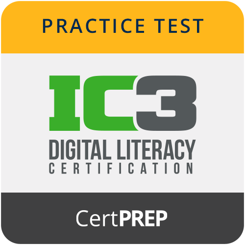 CertPREP Practice Tests for IC3 Digital Literacy – Full Suite